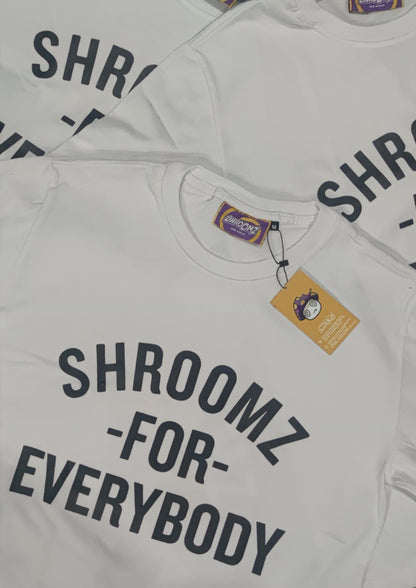 Shroomz For Everybody (White)